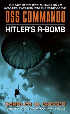 Book cover for OSS Commando: Hitler's A-Bomb