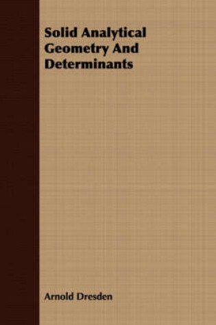 Cover of Solid Analytical Geometry And Determinants