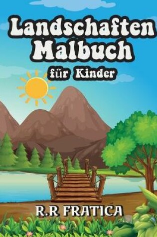 Cover of Landschaften Malbuch für Kinder
