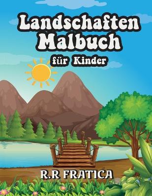 Book cover for Landschaften Malbuch für Kinder