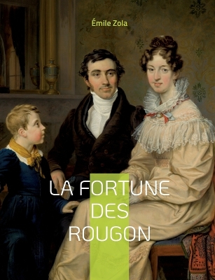 Book cover for La Fortune des Rougon