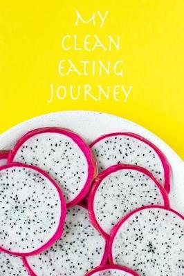 Book cover for My Clean Eating Journey
