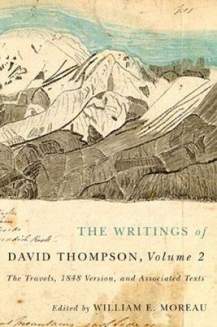 Cover of The Writings of David Thompson, Volume 2