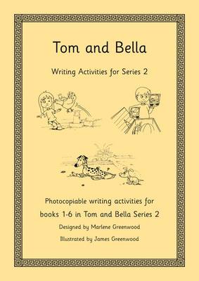 Book cover for Tom and Bella Writing and Comprehension Activities for Series 2