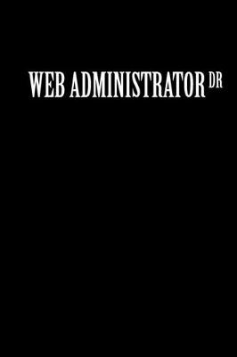 Book cover for Web Administrator Dr