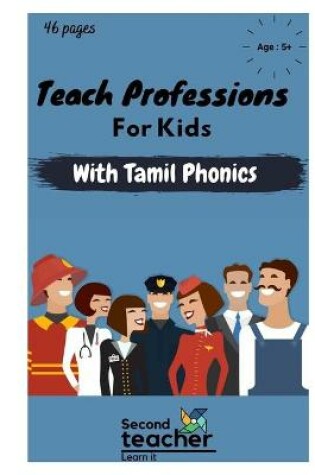 Cover of Teach Professions for Kids with Tamil Phonics