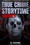 Book cover for True Crime Storytime Volume 4