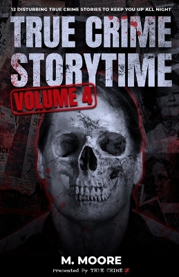 Book cover for True Crime Storytime Volume 4