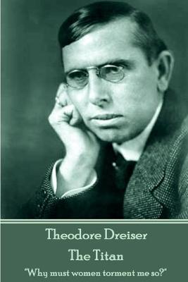 Book cover for Theodore Dreiser - The Titan