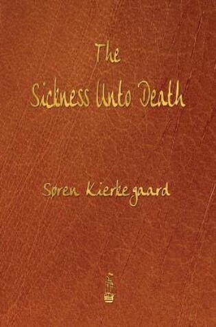 Cover of The Sickness Unto Death