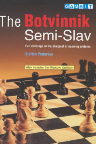 Cover of The Botvinnik Semi-Slav