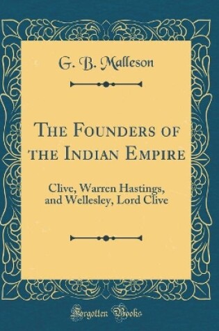 Cover of The Founders of the Indian Empire