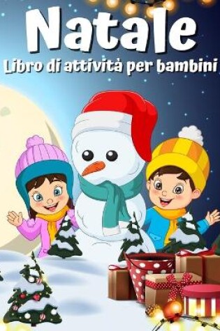 Cover of Libro di attivit� di Natale per bambini et� 4-8 8-12