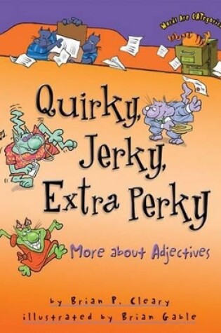 Cover of Quirky, Jerky, Extra Perky