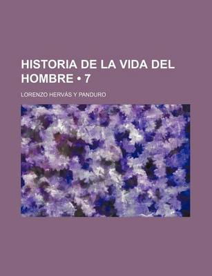 Book cover for Historia de La Vida del Hombre (7)