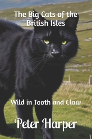 Cover of The Big Cats of the British Isles