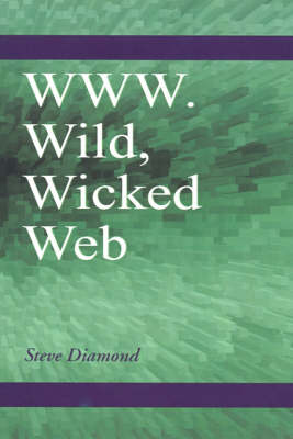 Book cover for WWW.Wild, Wicked Web