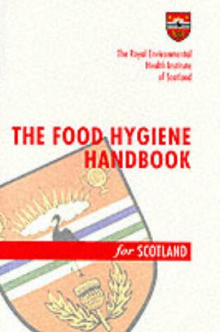 Cover of Food Hygiene Handbook for Scotland