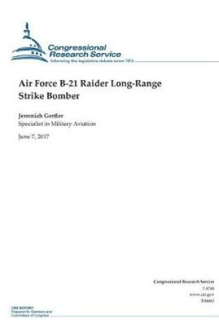Cover of Air Force B-21 Raider Long-Range Strike Bomber