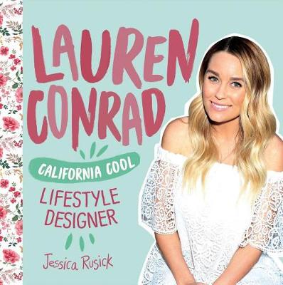 Book cover for Lauren Conrad: California Cool Lifestyle Designer