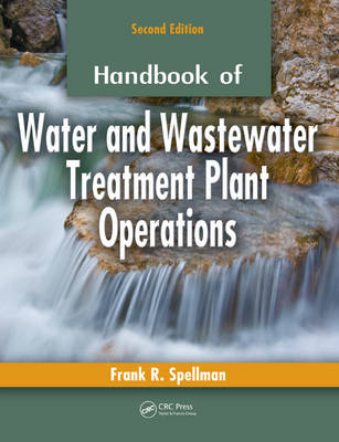 Book cover for Handbook of Water and Wastewater Treatment Plant Operations, Second Edition