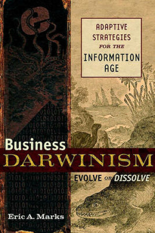 Cover of Business Darwinism: Evolve or Dissolve