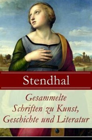 Cover of Gesammelte Schriften zu Kunst, Geschichte und Literatur