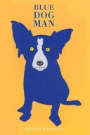 Book cover for Blue Dog Man