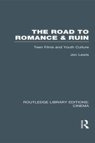 Cover of The Road to Romance and Ruin