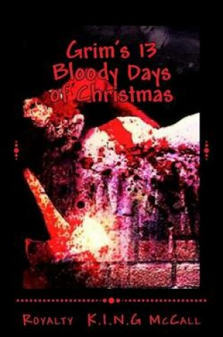 Cover of Grim's 13 Bloody Days of Christmas