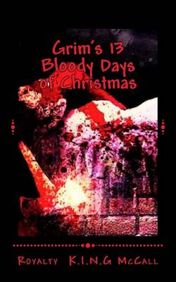 Book cover for Grim's 13 Bloody Days of Christmas