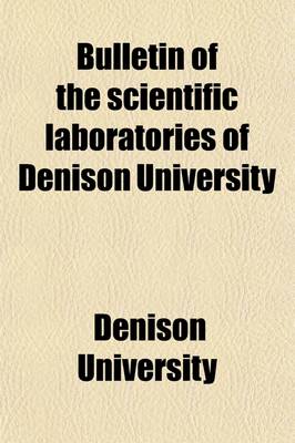 Book cover for Bulletin of the Scientific Laboratories of Denison University (Volume 14)