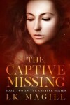 Book cover for The Captive Missing