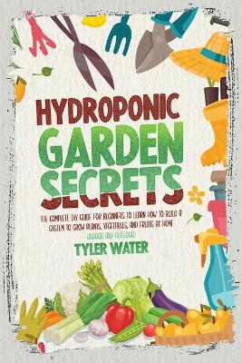 Book cover for Hydroponic Garden Secrets