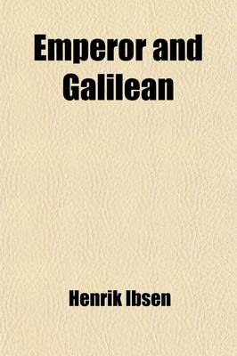 Book cover for Emperor and Galilean; A World-Historic Drama