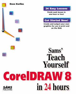 Book cover for Sams Teach Yourself CorelDRAW 8 in 24 Hours