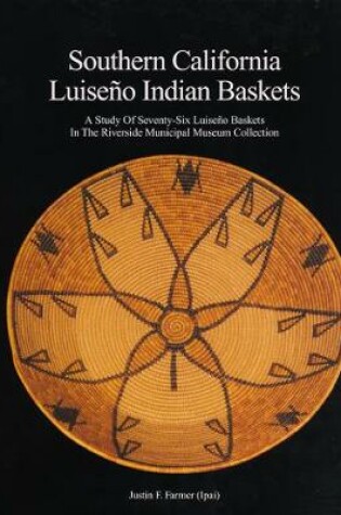 Cover of Southern California Luiseño Indian Baskets