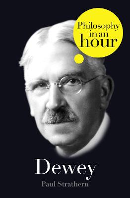 Book cover for Dewey: Philosophy in an Hour