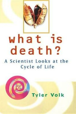 Cover of What Is Death?