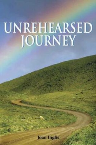 Cover of Unrehearsed Journey