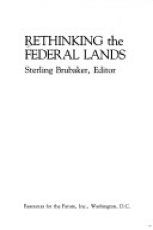 Cover of Rethinking the Federal Lands