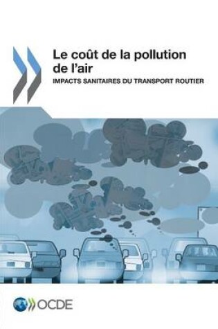 Cover of Le co�t de la pollution de l'air