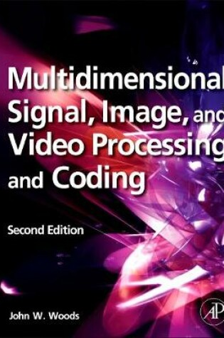 Cover of Multidimensional Signal, Image, and Video Processing and Coding