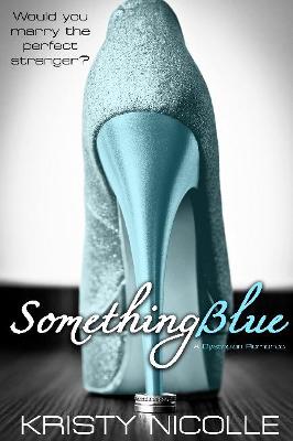 Something Blue by Kristy Nicolle