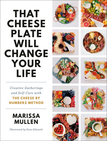 Book cover for That Cheese Plate Will Change Your Life