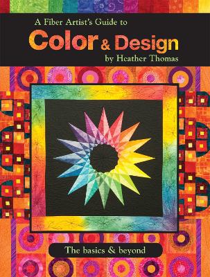 Book cover for A Fiber Artist's Guide to Color & Design