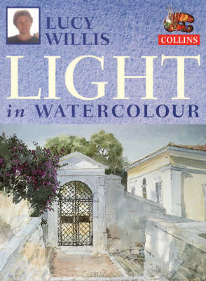 Book cover for Lucy Willis' Light in Watercolour