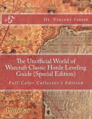 Cover of The Unofficial World of Warcraft Classic Horde Leveling Guide (Special Edition)