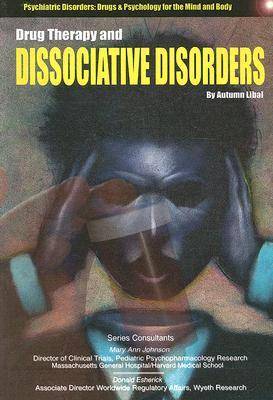 Cover of Drug Therapy and Dissociative Disorders