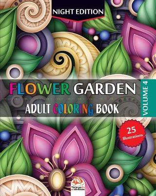 Book cover for Flower garden 4 - Night Edition